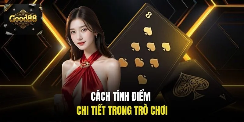 Cách tính điểm chi tiết trong trò chơi